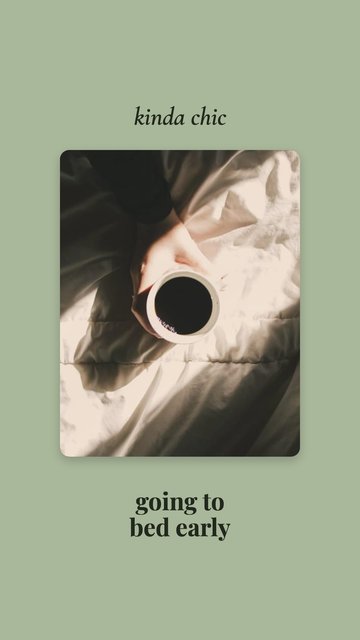 Kinda Chic · Going to bed early – Modèles de stories Instagram : citations