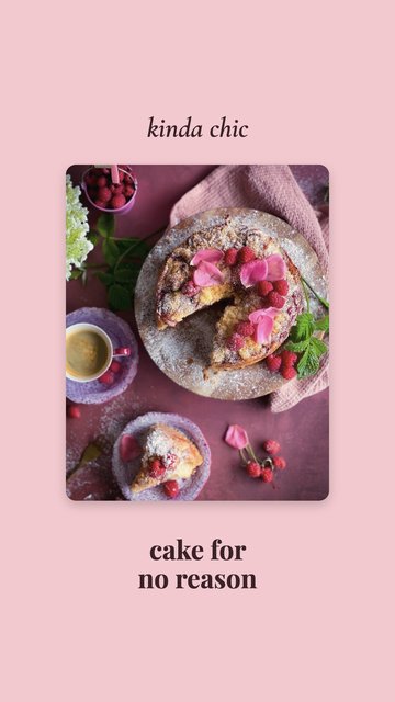 Kinda Chic · Cake for no reason – Modèles de stories Instagram : citations